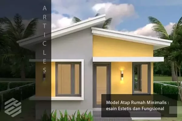 artikel-model-atap-rumah-minimalis-64c21c9c9629b